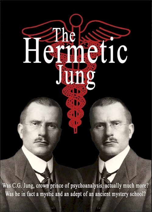 The Hermetic Jung The Hermetic Jung