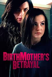 Birthmother's Betrayal Birthmother's Betrayal
