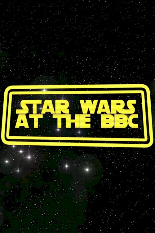 Star Wars at the BBC Star Wars at the BBC