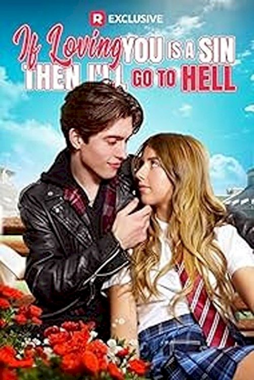 If Loving You Is a Sin Then I'll Go to Hell If Loving You Is a Sin Then I'll Go to Hell
