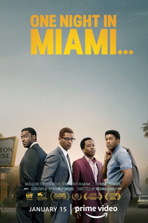 One Night in Miami... One Night in Miami...