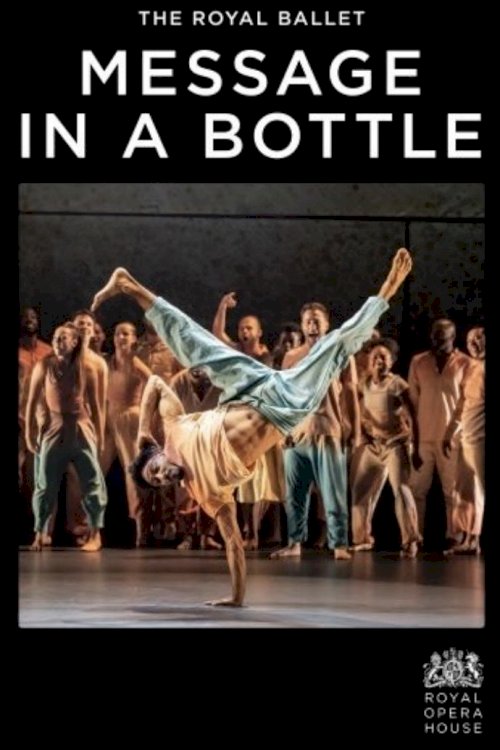 Royal Opera House: Message in a Bottle Royal Opera House: Message in a Bottle