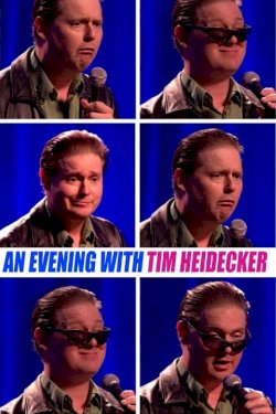 An Evening with Tim Heidecker