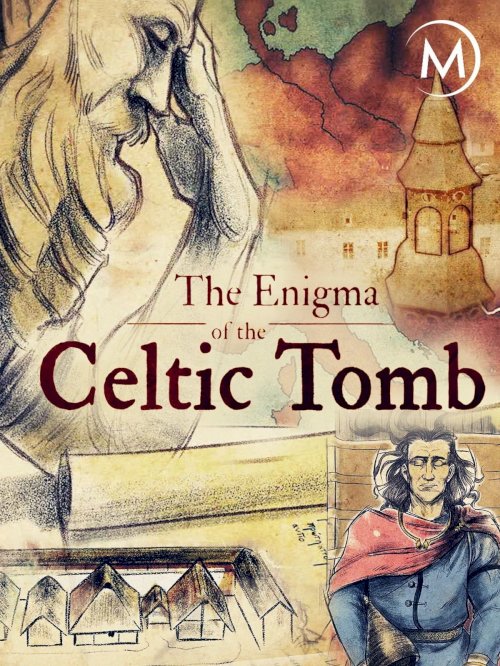 The Enigma of the Celtic Tomb The Enigma of the Celtic Tomb