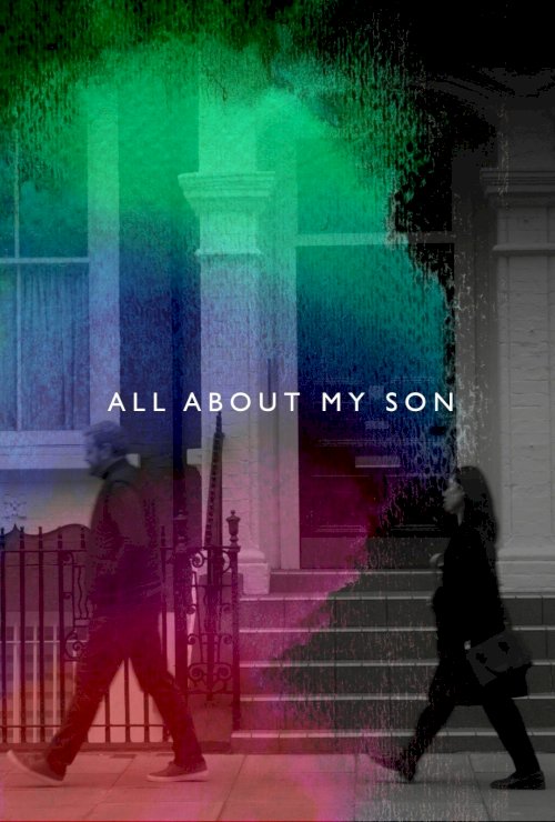 All About My Son All About My Son