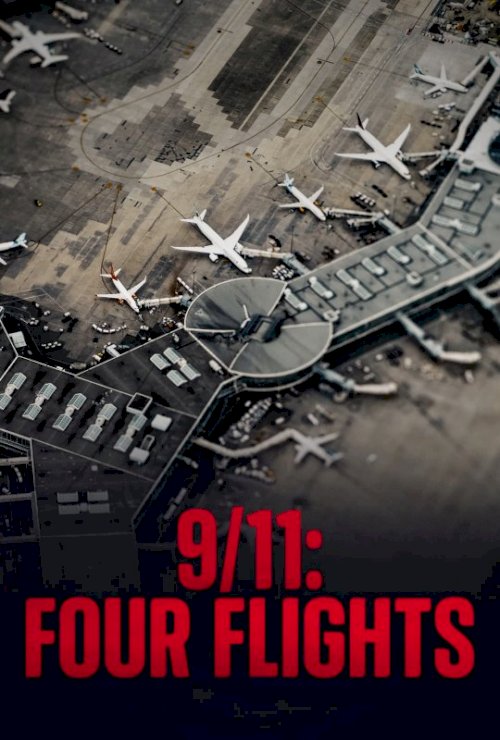 9/11: Four Flights