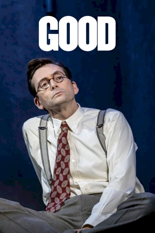 National Theatre Live: Good National Theatre Live: Good