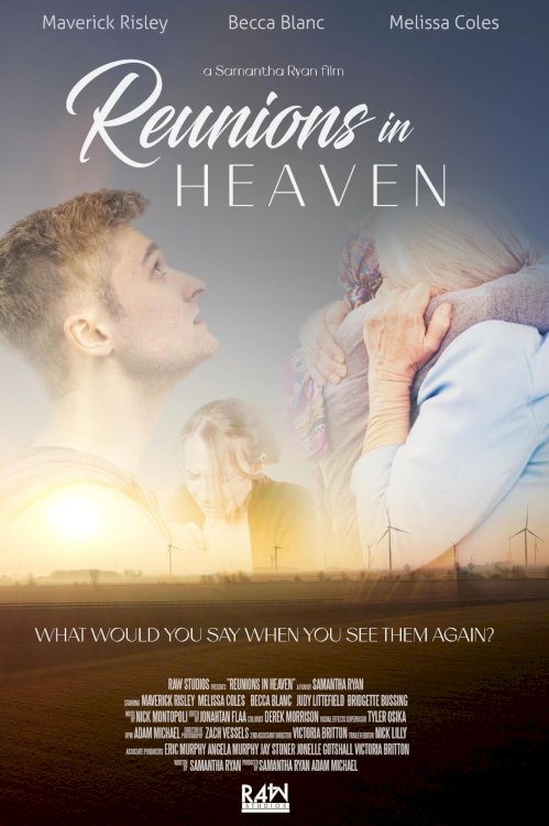 Reunions in Heaven Reunions in Heaven