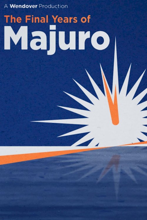 The Final Years of Majuro The Final Years of Majuro