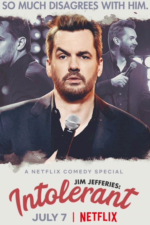 Jim Jefferies: Intolerant Jim Jefferies: Intolerant