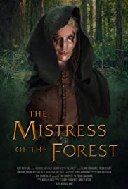 The Mistress of the Forest The Mistress of the Forest