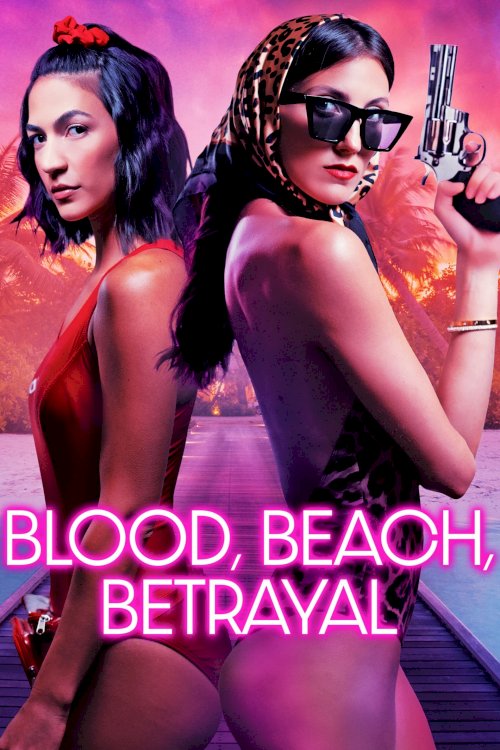 Blood, Beach, Betrayal Blood, Beach, Betrayal