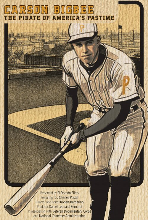 Carson Bigbee: The Pirate of America's Pastime Carson Bigbee: The Pirate of America's Pastime