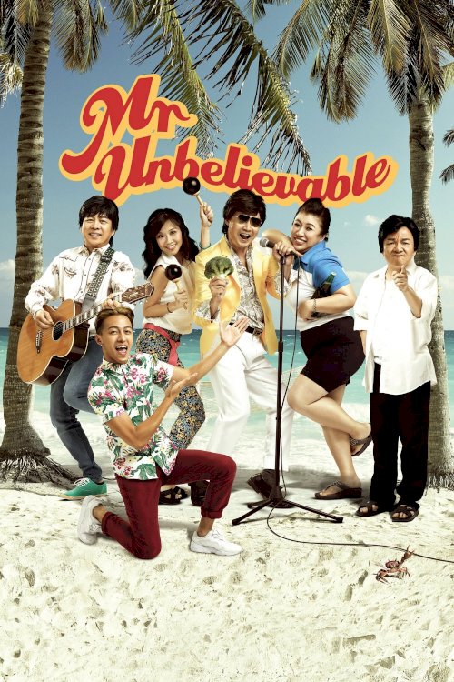 Mr. Unbelievable Mr. Unbelievable