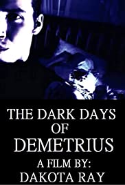 The Dark Days of Demetrius The Dark Days of Demetrius