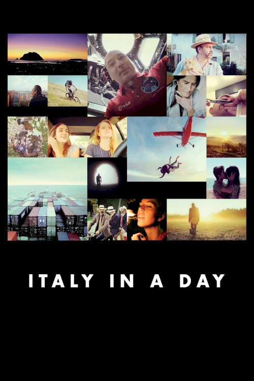 Italy in a Day - Un giorno da italiani Italy in a Day - Un giorno da italiani