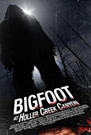 Bigfoot at Holler Creek Canyon Bigfoot at Holler Creek Canyon