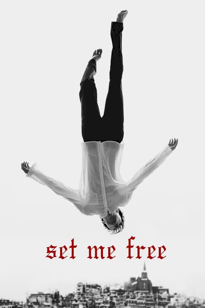 Set Me Free Set Me Free