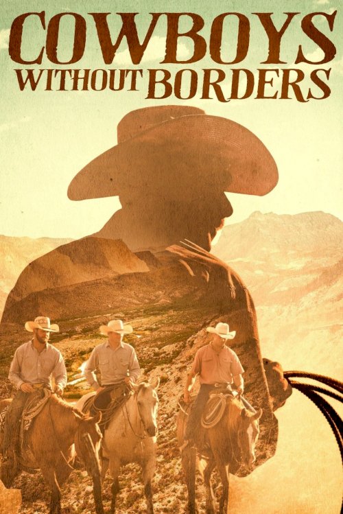 Cowboys Without Borders Cowboys Without Borders