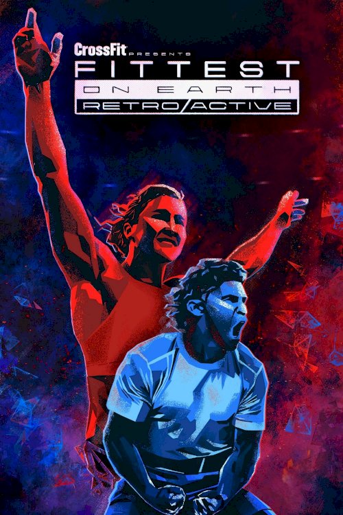 Fittest on Earth: Retro/Active Fittest on Earth: Retro/Active