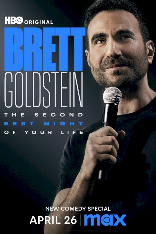 Brett Goldstein: The Second Best Night of Your Life Brett Goldstein: The Second Best Night of Your Life
