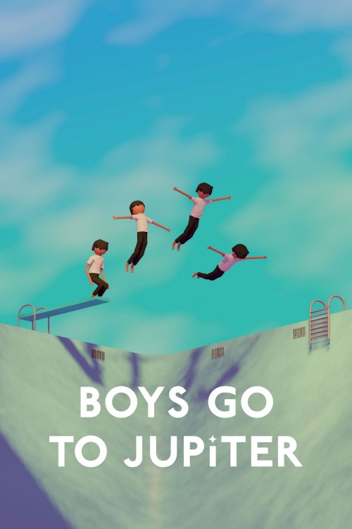 Boys Go to Jupiter Boys Go to Jupiter