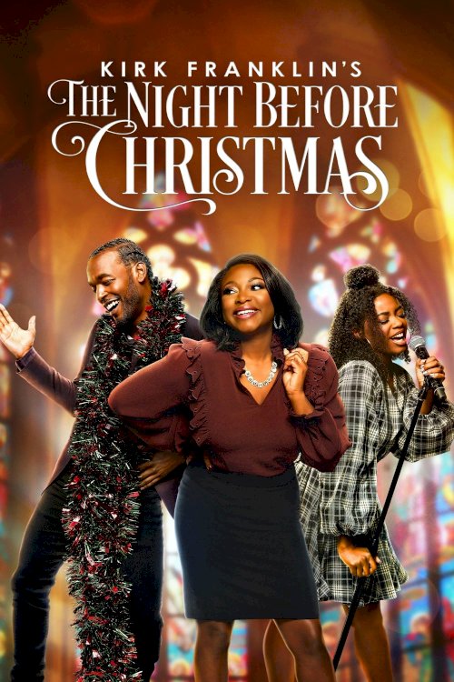 Kirk Franklin's The Night Before Christmas Kirk Franklin's The Night Before Christmas