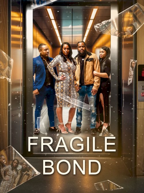 Fragile Bond