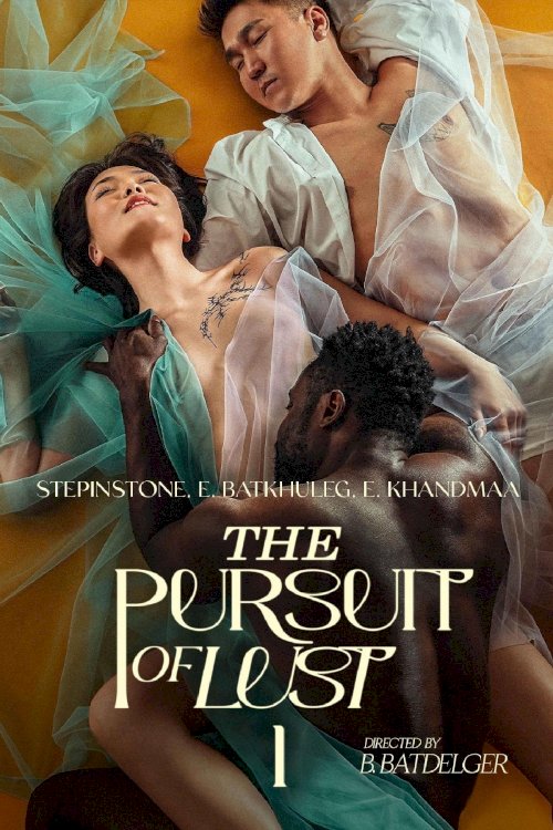 The Pursuit of Lust