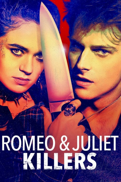 Romeo & Juliet Killers Romeo & Juliet Killers
