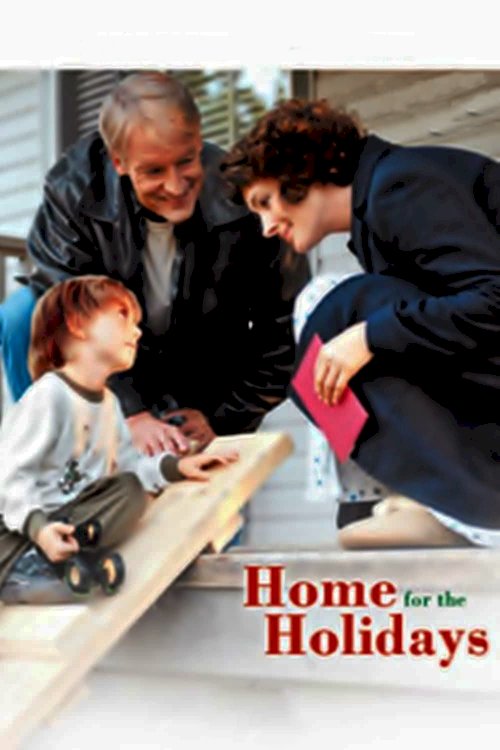 Home for the Holidays Home for the Holidays