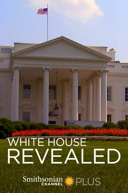 White House Revealed White House Revealed