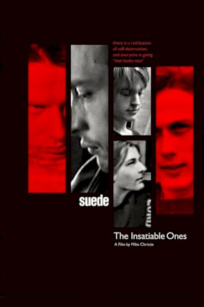 Suede: The Insatiable Ones Suede: The Insatiable Ones
