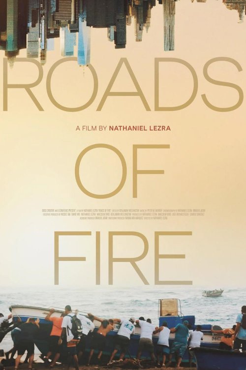 Roads of Fire Roads of Fire