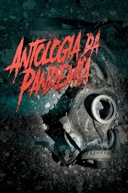 The Pandemic Anthology The Pandemic Anthology
