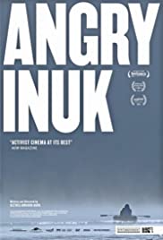 Angry Inuk Angry Inuk