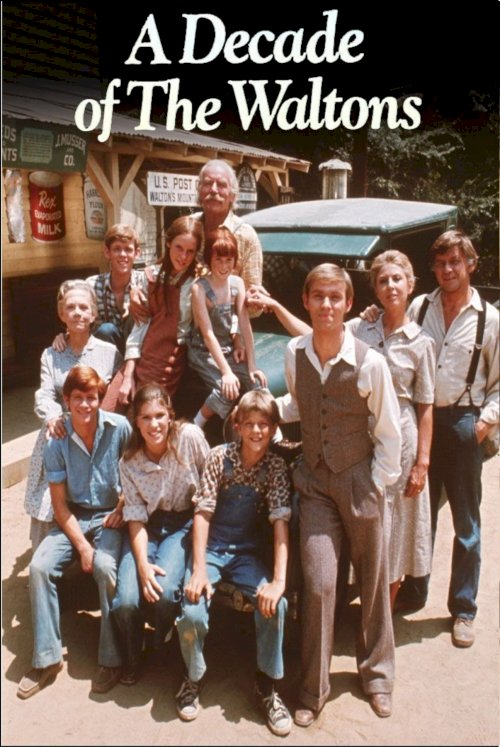 The Waltons: A Decade of the Waltons The Waltons: A Decade of the Waltons