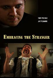 Embracing the Stranger Embracing the Stranger