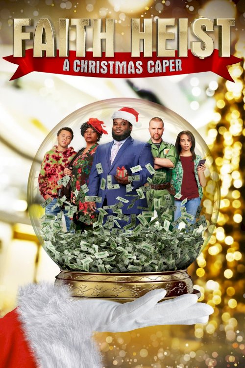 Faith Heist: A Christmas Caper Faith Heist: A Christmas Caper