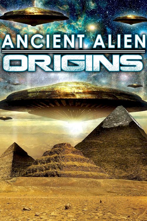 Ancient Alien Origins Ancient Alien Origins