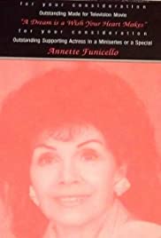 A Dream is a Wish Your Heart Makes: The Annette Funicello Story A Dream is a Wish Your Heart Makes: The Annette Funicello Story