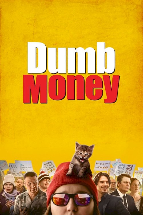 Dumb Money Dumb Money
