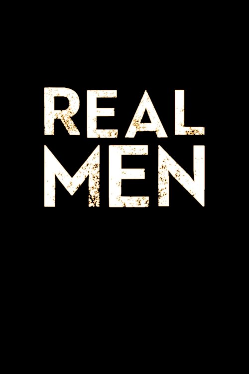 Real Men Real Men