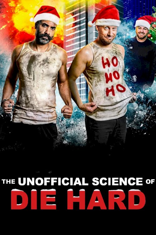 The Unofficial Science of Die Hard The Unofficial Science of Die Hard