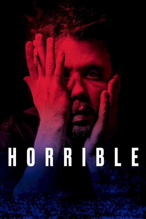 Horrible Horrible