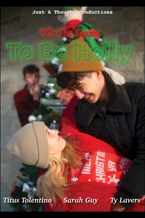 'Tis The Season To Be Holly 'Tis The Season To Be Holly