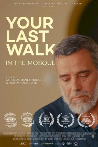 Your Last Walk In The Mosque Your Last Walk In The Mosque