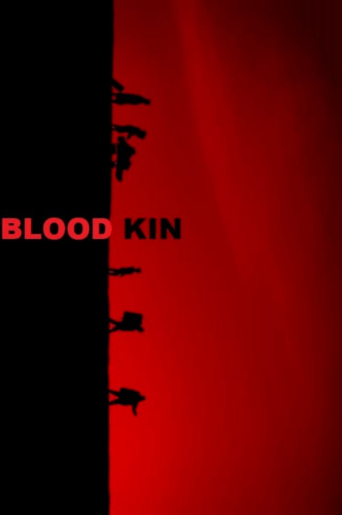 Blood Kin Blood Kin