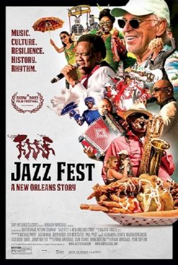 Jazz Fest: A New Orleans Story Jazz Fest: A New Orleans Story