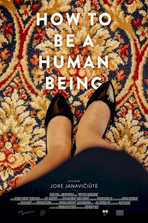 How to be a Human Being How to be a Human Being